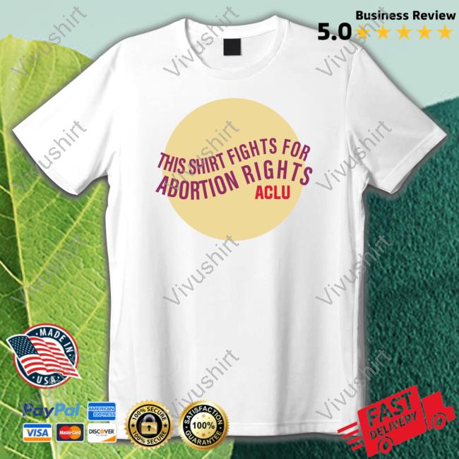 Aclu Abortion Rights Sweatshirt