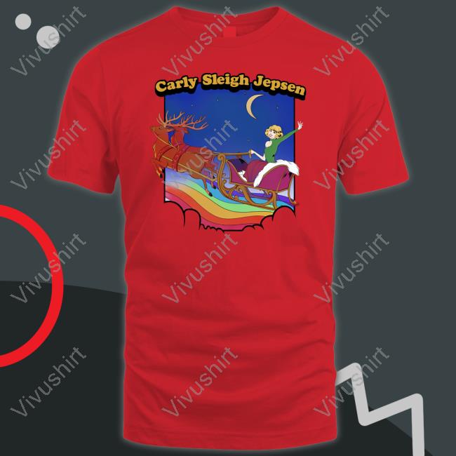 Carly Sleigh Jepsen Christmas T Shirt Carly Rae Jepsen Shop