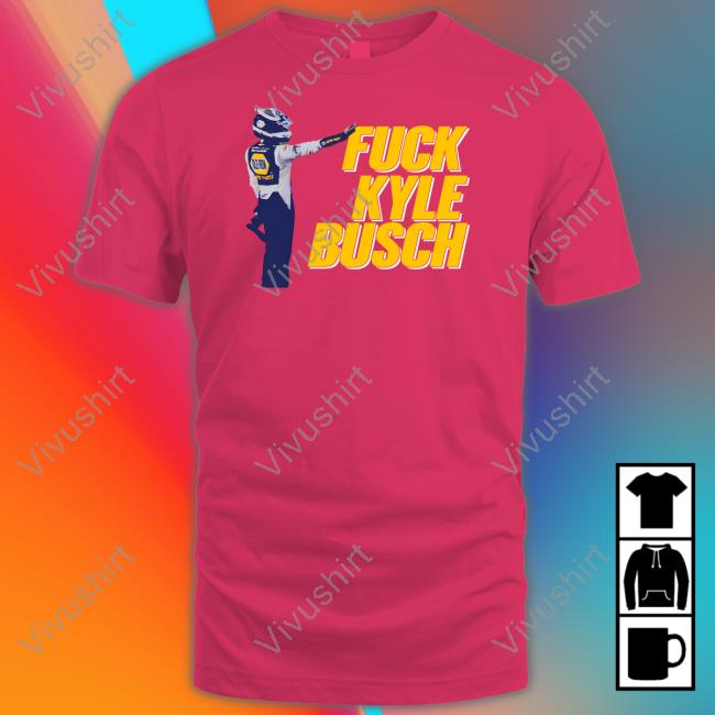 Fuck Kyle Busch New Shirt Oldrow Shop Fuck Kyle Busch 2.0 Long Sleeve T Shirt