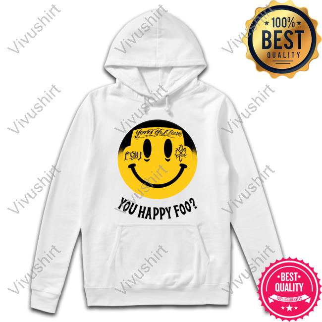 Years Of Abuse You Happy Foo Long Sleeve