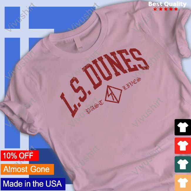 L.S. Dunes Bast Livcs Athletic Shirts