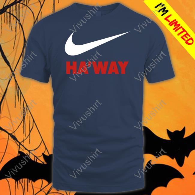 Ha'way Tee Shirt