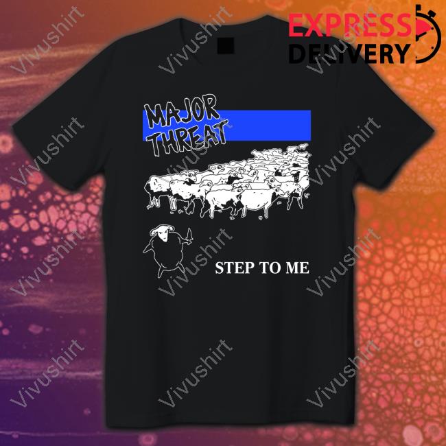 Stanleywsmerch Major Threat Step To Me Hoodie Sweatshirt