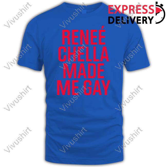 Official Reneé Chella Made Me Gay Hoodie Reneerapp