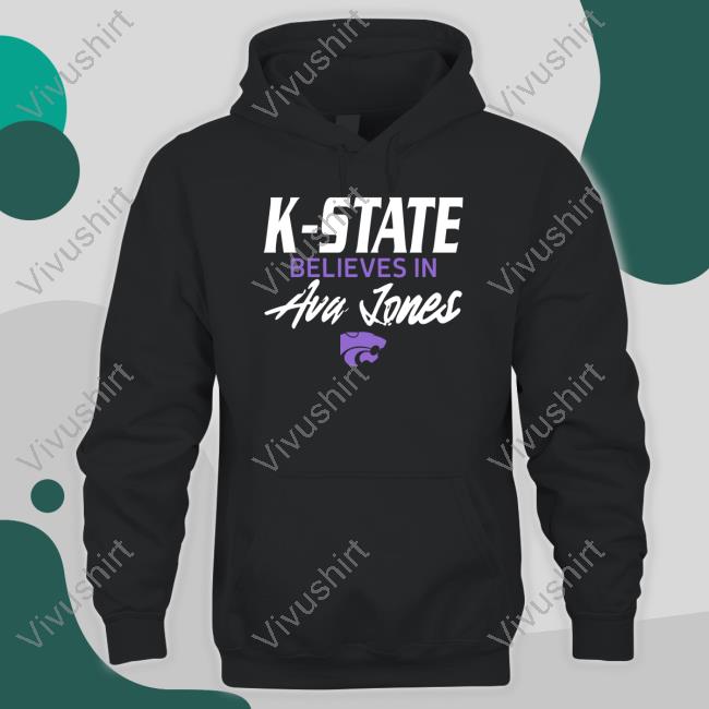 Kstatewbb K-State Believes In Ava Lones Tee Shirt