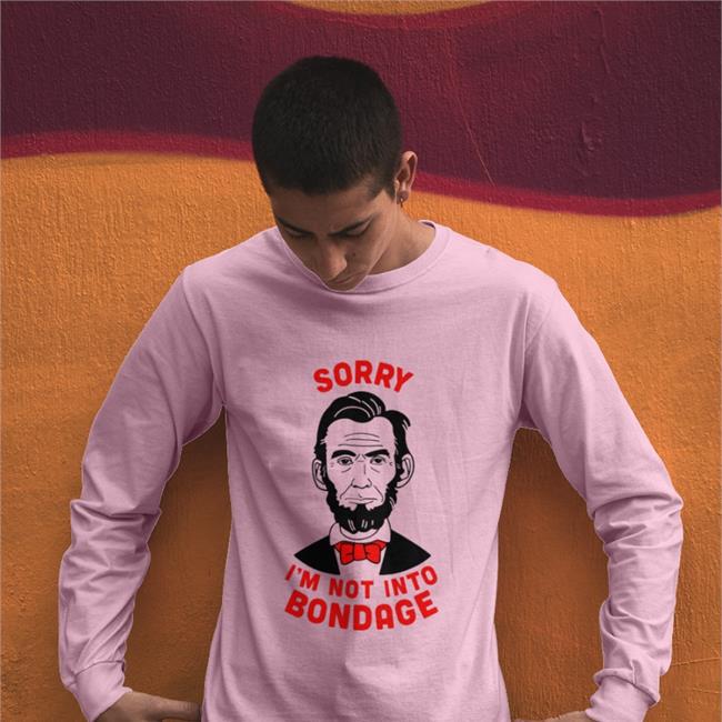 Sorry I'm Not Into Bondage Tee Shirts