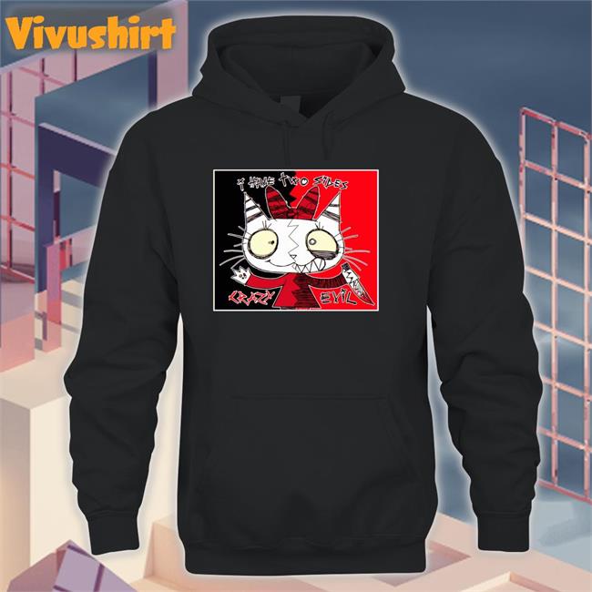 Satuwn I Have Two Sides Crazy Evil New Shirt Sweetypuss