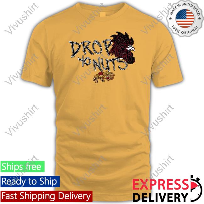 Mike Uva Dc4lcustomtees Shop Drop Yo Nuts T-Shirt Drop Yo Nuts Shirts Dc4lcustomtees
