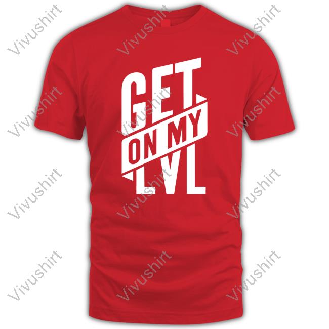 Zuchtarschloch Get On My Level T Shirt Zuchtarschloch Get On My Level New Shirt