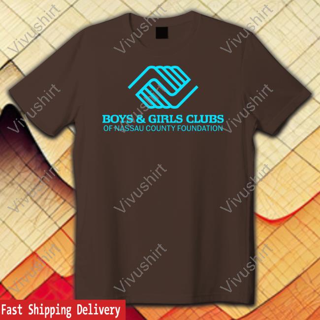 Boys & Girls Clubs Of Nassau County Foundation New Shirt