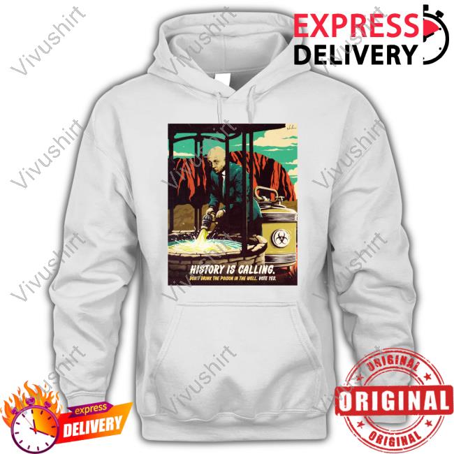 Voteyes2023 History Is Calling Don't Drink The Poison In The Well Vote Yes Long Sleeved T-Shirt
