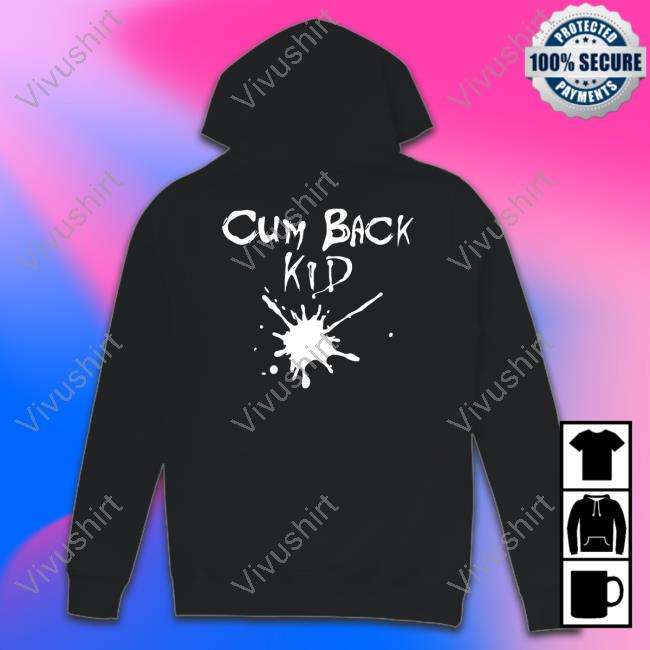Cum Back Kid T-Shirt