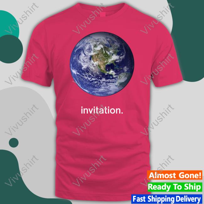 Invitation Earth Kymillman T Shirt