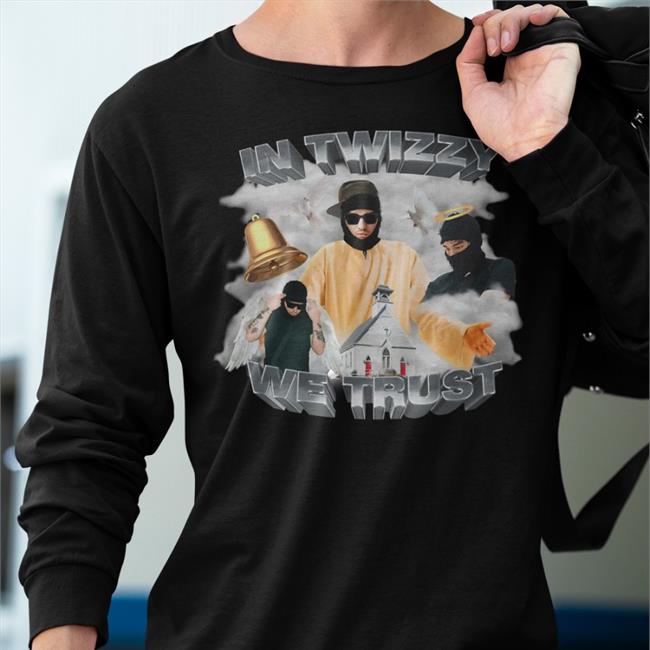 In Twizzy We Trust Hooded Sweatshirt