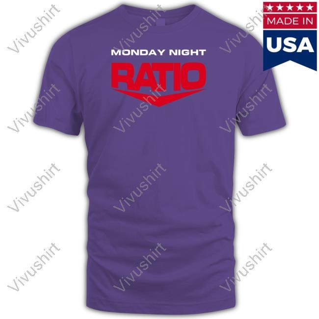 Monday Night Ratio T Shirt