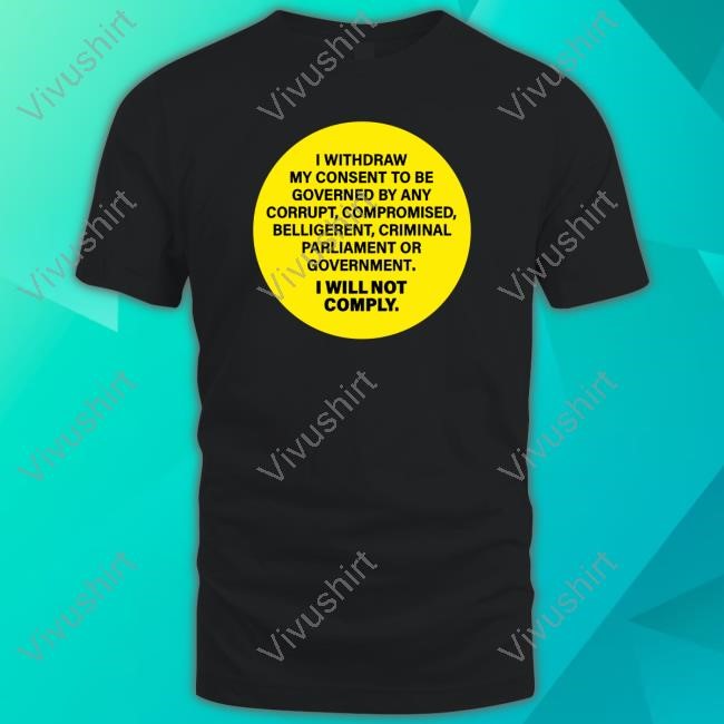 Kellidpowers I Withdram My Consent To Be Governed By Any Corrupt Long Sleeve Shirt