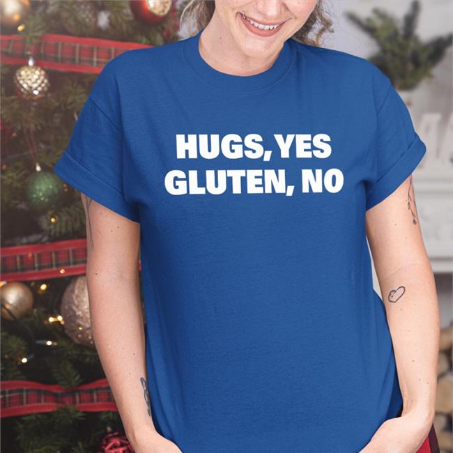 Celiac Hugs Yes Gluten No Shirts