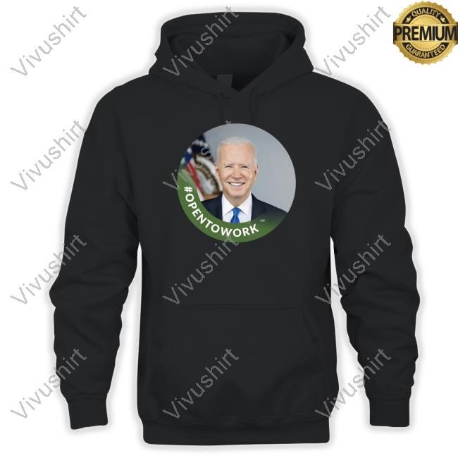 Chris Bakke #Opentowork Biden Shirts