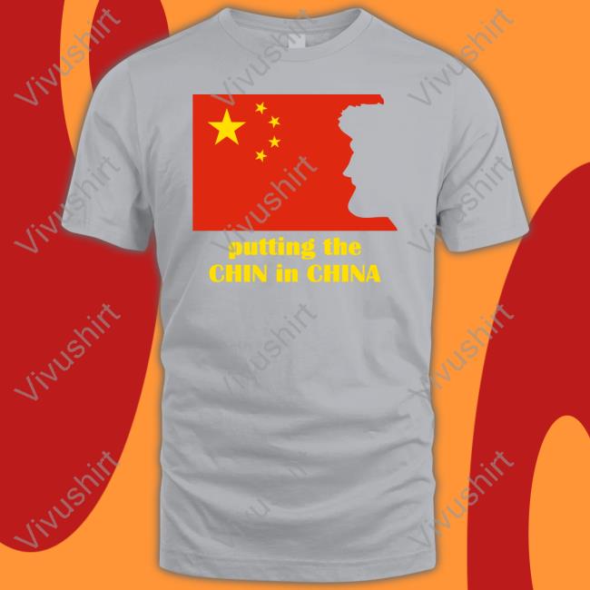 Benaskren Putting The Chin In China T Shirt