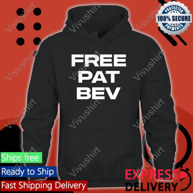 Barstoolsports Free Pat Bev Shirt