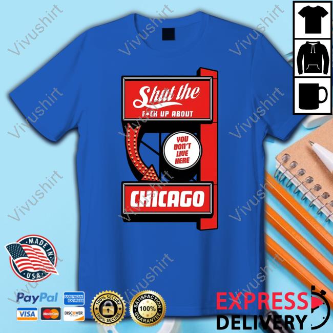 Manny's Deli Stfu You're Not From Chicago Shirt