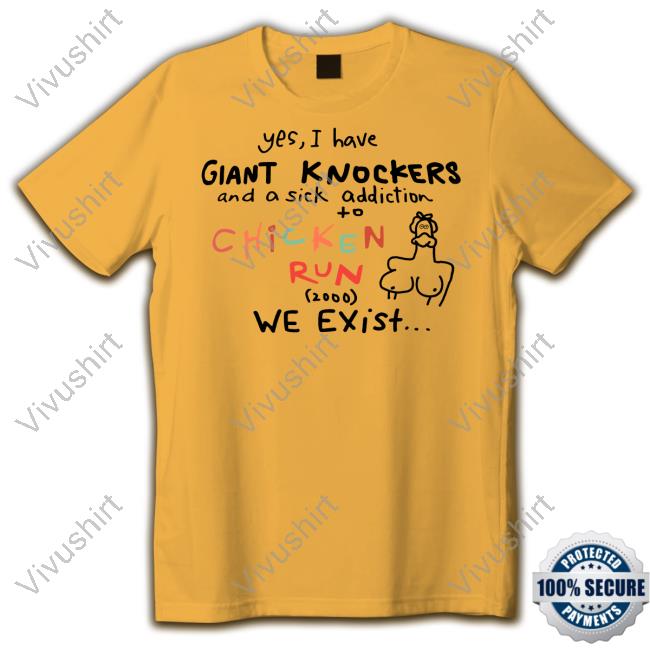Uncleinc Shop Yes I Have Giant Knockers And A Sick Addiction Chicken Run Long Sleeve T Shirt