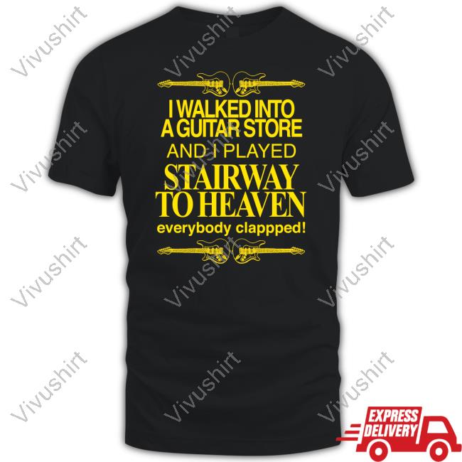 Barely Legal Merch I Walked Into A Guitar Store And I Played Stairway To Heaven Everybody Clappped Long Sleeved T-Shirt Barelylegalclothing