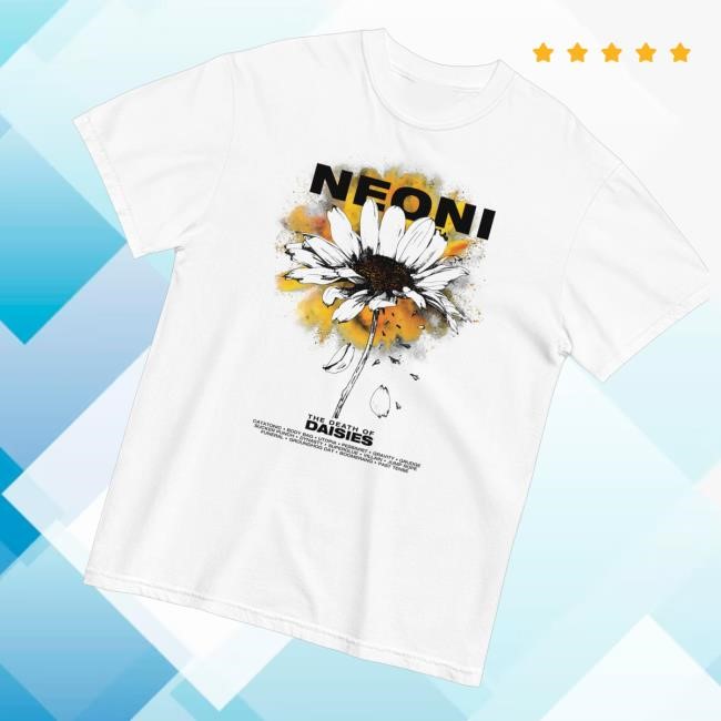 Neonimerch Neoni The Death Of Daisies Tee Shirt