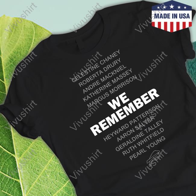 We Remember T Shirts
