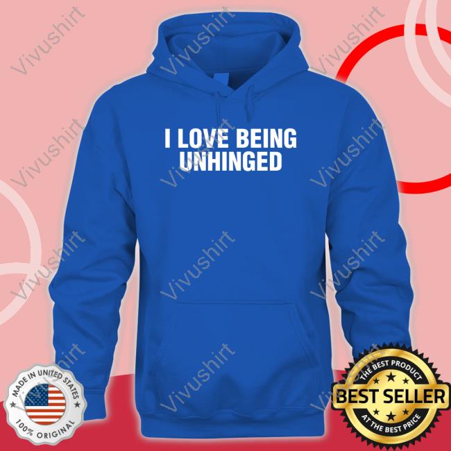 Gl0thes Merch I Love Being Unhinged Shirt