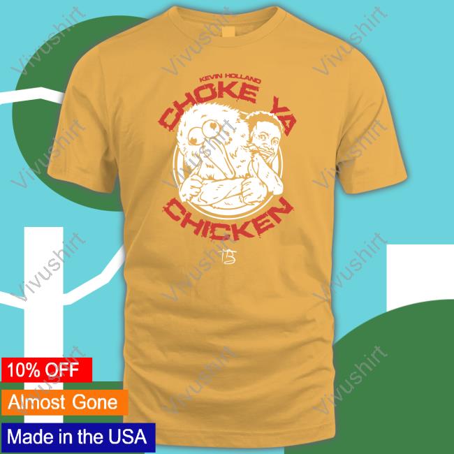 Choke Ya Chicken Tee Ufc Choke Ya Chicken Shirt