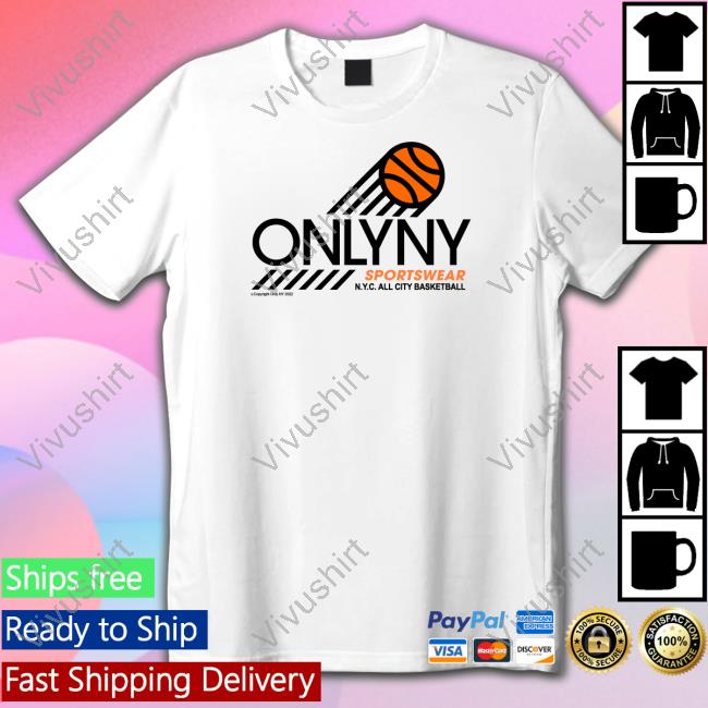 Onlyny Merch All City Basketball Shirt