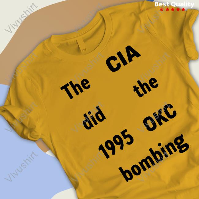 Dildo Gaggins The Cia Did The 1995 Okc Bombing Shirt