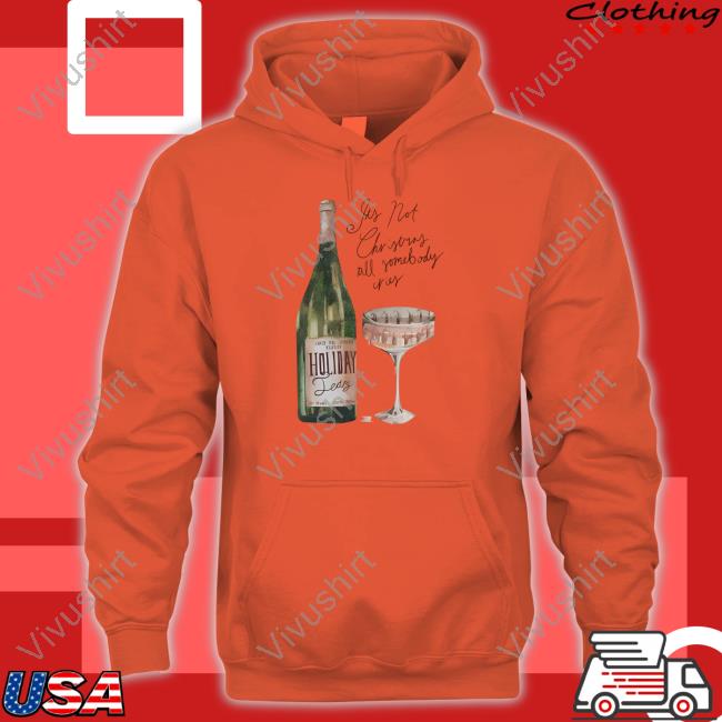 Holiday Tears Its Not Christmas Till Somebody Cries Shirt Holiday Tears Its Not Christmas Till Somebody Cries Long Sleeve Tee