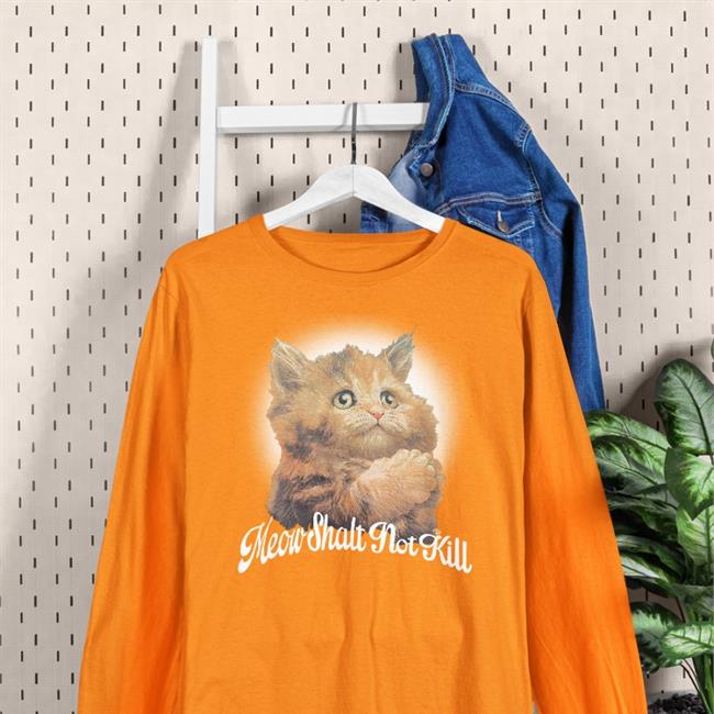 Meow Shalt Not Kill T Shirts Shirts That Go Hard
