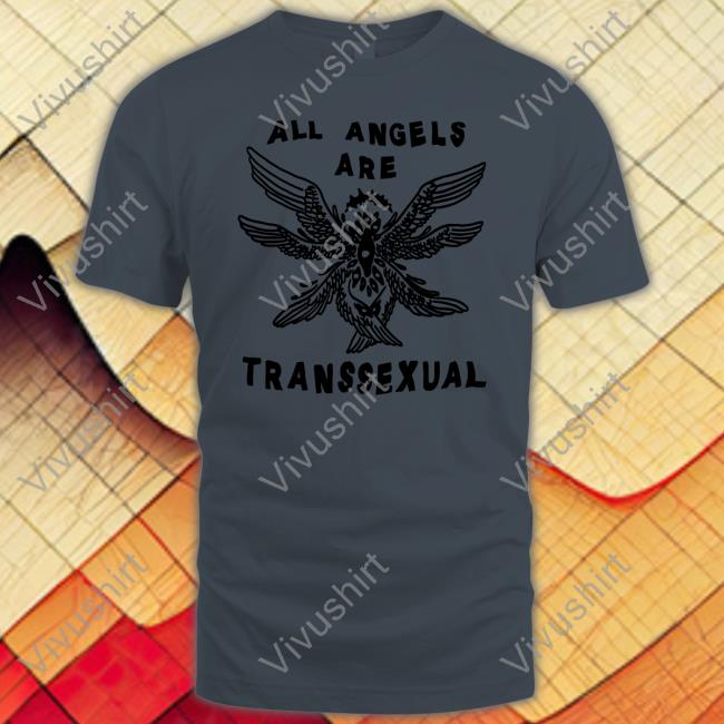 Bonfire Store All Angels Are Transsexual Shirt