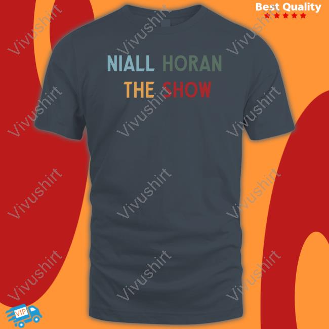 Niall Horan The Show Heaven If You Leave Me Meltdown Never Grow Up Tee Niall Horan Merch