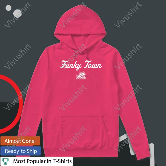 Funky Town Hoodie TCU Football TCU Football Funky Town Go Frogs Tee