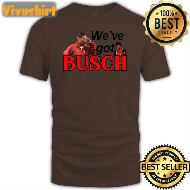 We’ve Got Busch Tee Go Big Redcast