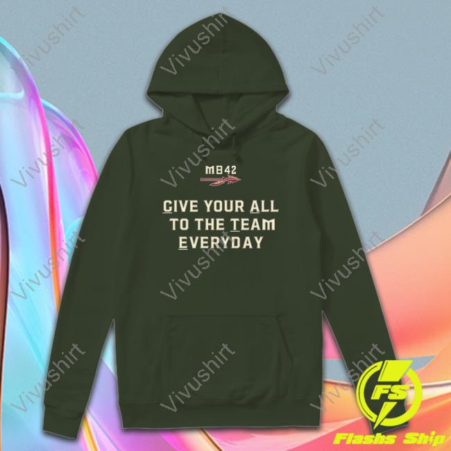 Lonni Alameda Give Your All To The Team Everyday Tee Shirt