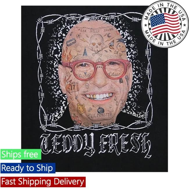 Official Teddy Fresh Merch Tattoo Howie New Shirt