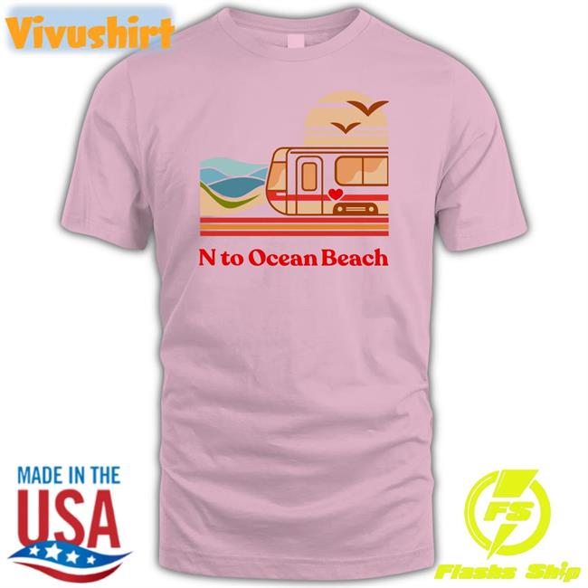 Transit Supply Store N To Ocean Beach T Shirt Emilymhorsman