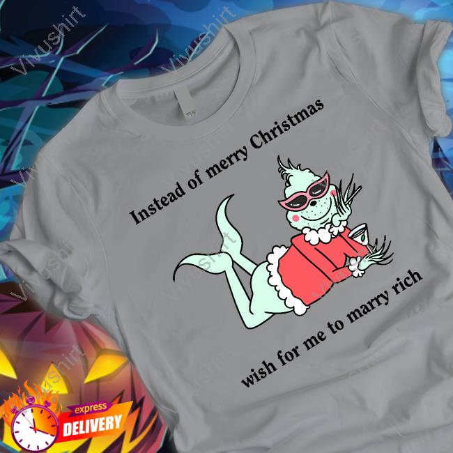 Instead Of Merry Christmas Wish For Me To Marry Rich Hoodie