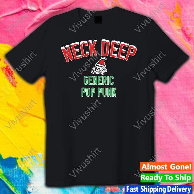 Neck Deep Generic Pop Punk Chritmas Edition 2.0 Shirt