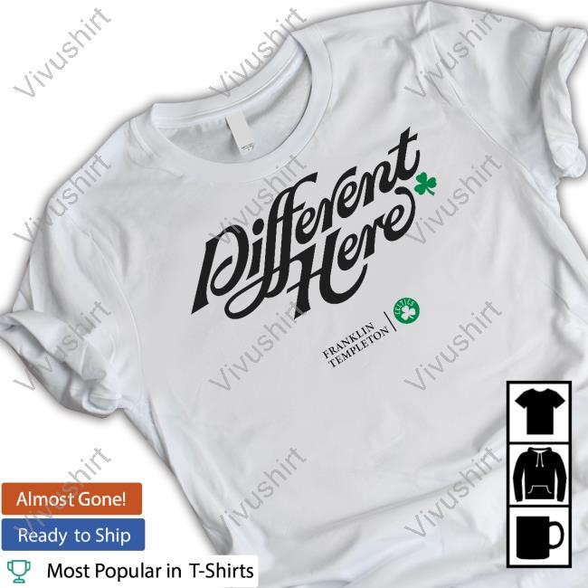 Boston Celtics Different Here Shirt