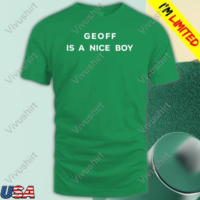 Geoff Is A Nice Boy Hoodie