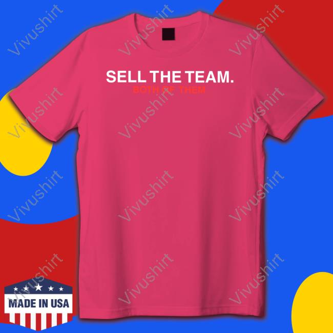 Obvious Shirts Sell The Team Both Of Them Shirt