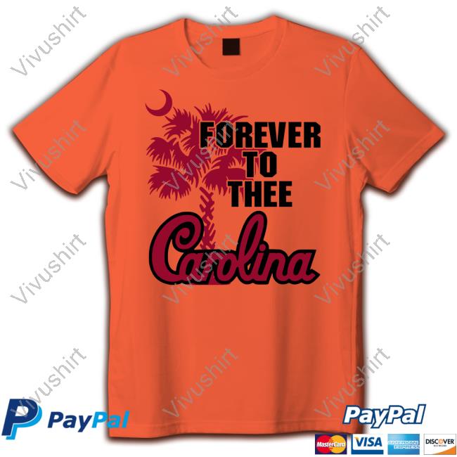 Forever To Thee Carolina Tees