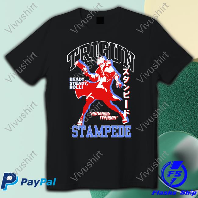 Porpol Pip Trigun Stampede Humanoid Typhoon New Shirt