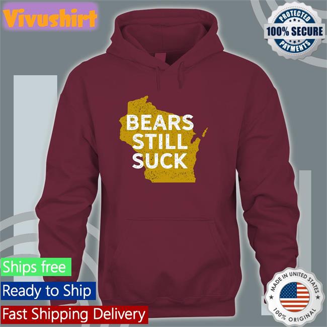Game On Wisconsin Bears Still Suck Long Sleeve Tee Shirt Matt Ramage Shop Bears Still Suck Tee Shirts